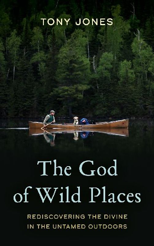 The God of Wild Places