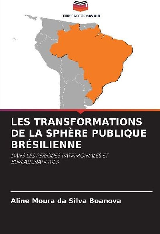 LES TRANSFORMATIONS DE LA SPHÈRE PUBLIQUE BRÉSILIENNE