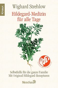 Hildegard-Medizin für alle Tage