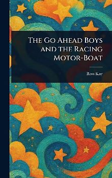 The Go Ahead Boys and the Racing Motor-Boat