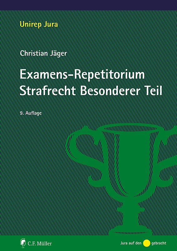 Examens-Repetitorium Strafrecht Besonderer Teil