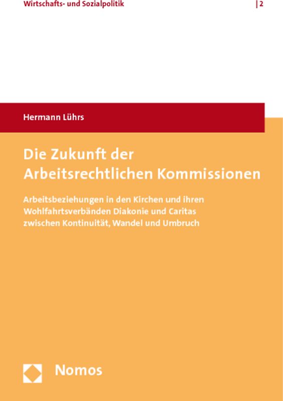 Die Zukunft der Arbeitsrechtlichen Kommissionen