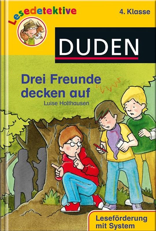 Drei Freunde decken auf (4. Klasse)
