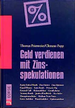 Geld verdienen mit Zinsspekulationen