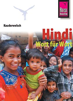 Reise Know-How Kauderwelsch Hindi - Wort für Wort. Kauderwelsch-Sprachführer Band 17