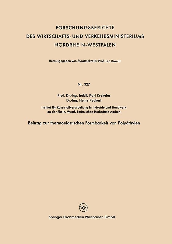 Beitrag zur thermoelastischen Formbarkeit von Polyäthylen