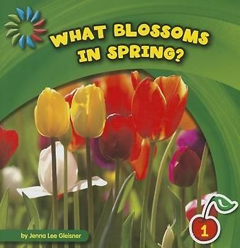 What Blossoms in Spring?