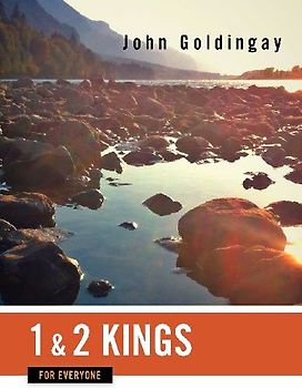 1 and 2 Kings for Everyone