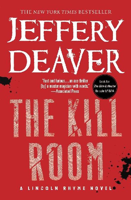 The Kill Room (A Lincoln Rhyme Novel) - Deaver, Jeffery