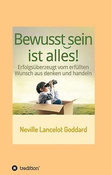 Bewusstsein ist alles