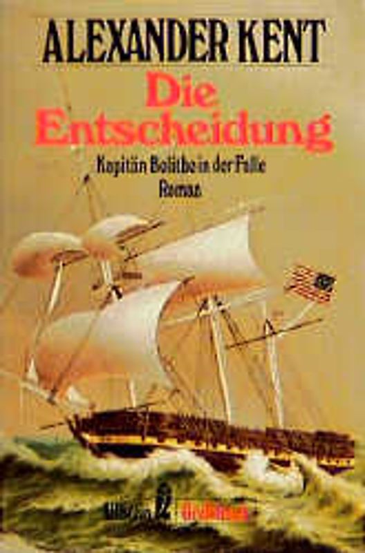 Die Entscheidung - Kapitän Bolitho in der Falle