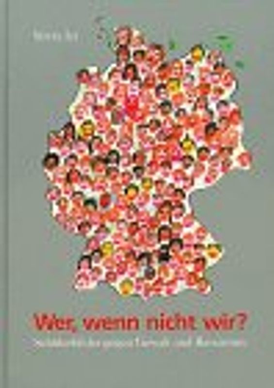 Wer, wenn nicht wir?. Schülerbilder gegen Gewalt und Rassismus