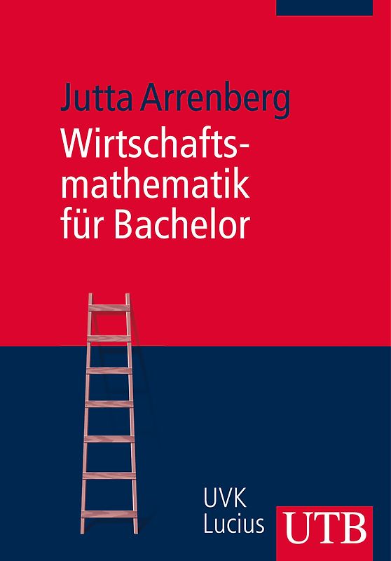 Wirtschaftsmathematik für Bachelor