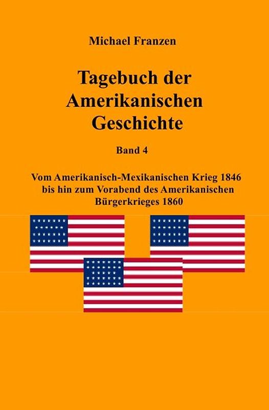 Tagebuch der Amerikanischen Geschichte Band 4