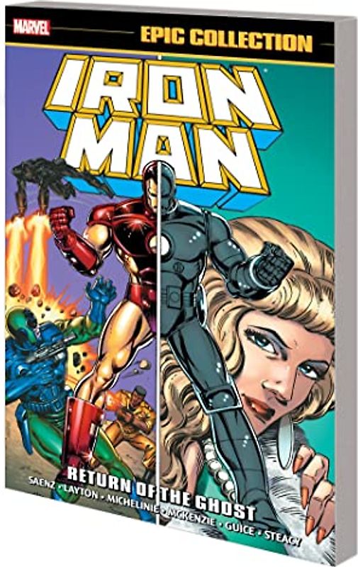 Iron Man Epic Collection: Return Of The Ghost