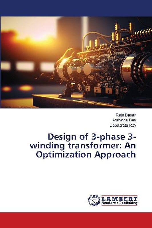 Design of 3-phase 3-winding transformer: An Optimization Approach