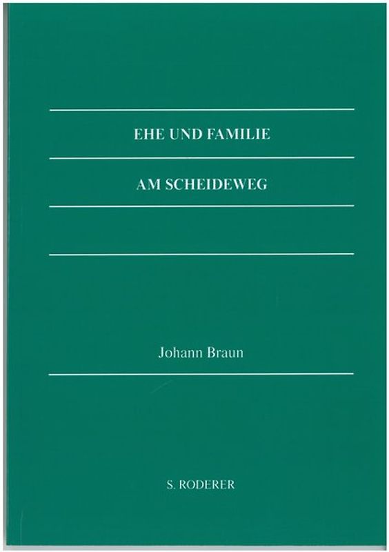 Ehe und Familie am Scheideweg