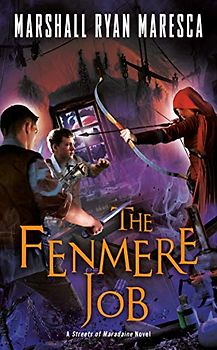 The Fenmere Job (Streets of Maradaine, Band 3)