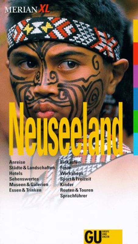 Neuseeland. Anreise, Städte & Landschaften, Hotels, Sehenswertes, Museen & Galerien, Essen & Trinken, Einkaufen, Feste, Workshops, Sport & Freizeit, Kinder, Routen & Touren. Sprachführer