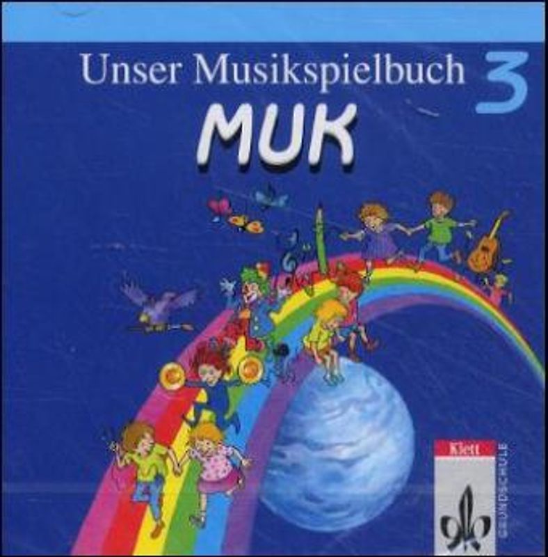 Unser Musikspielbuch MUK. Für die Grundschule fächerverbindend für Musik und Kunst, Bewegung... / CD