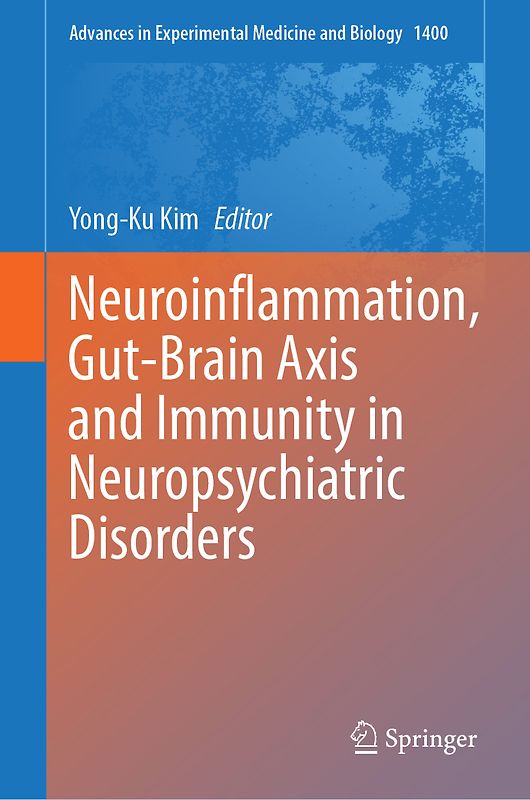 Neuroinflammation, Gut-Brain Axis and Immunity in Neuropsychiatric Disorders