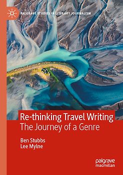 Re-thinking Travel Writing