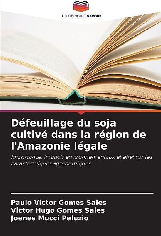 Défeuillage du soja cultivé dans la région de l'Amazonie légale