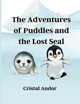 The Adventures of Puddles and the Lost Seal