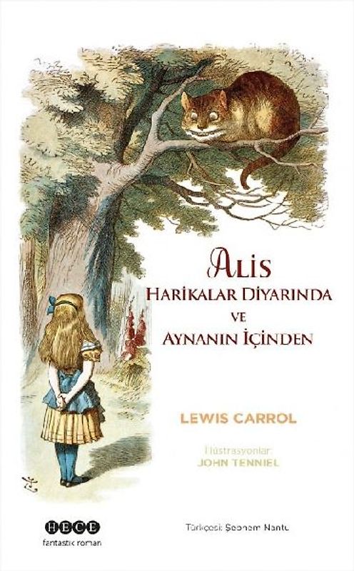 Alis Harikalar Diyarinda Ve Aynanin Icinden