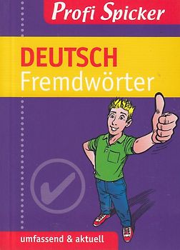 Profi Spicker: Deutsch Fremdwörter [Taschenbuch]