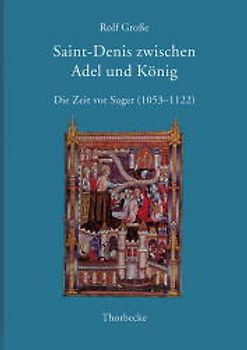 Saint-Denis zwischen Adel und König