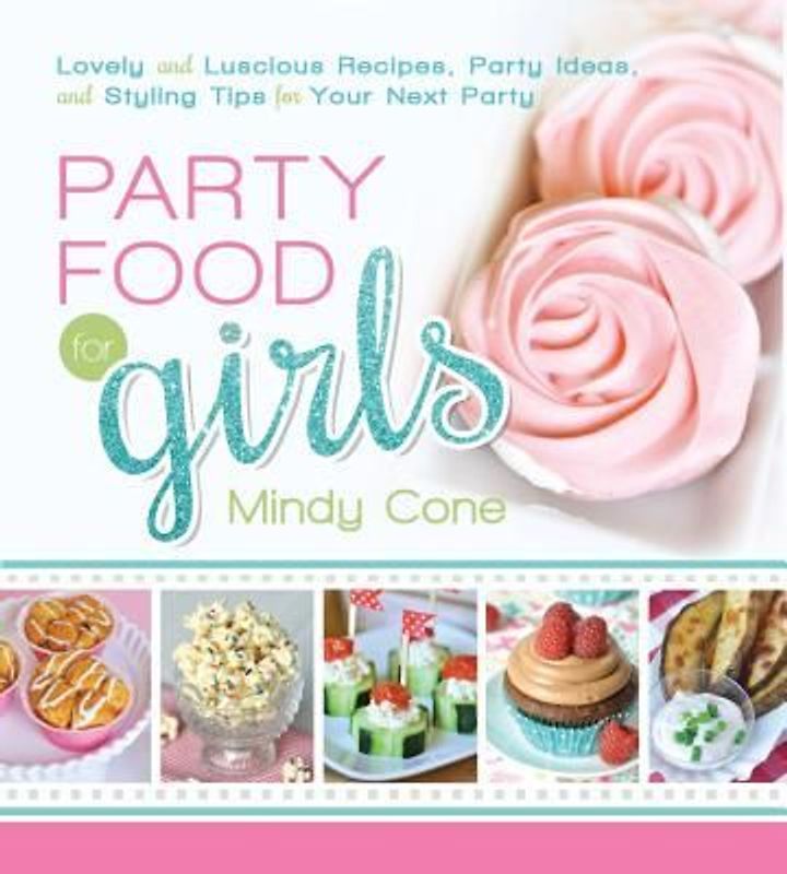 Party Food for Girls