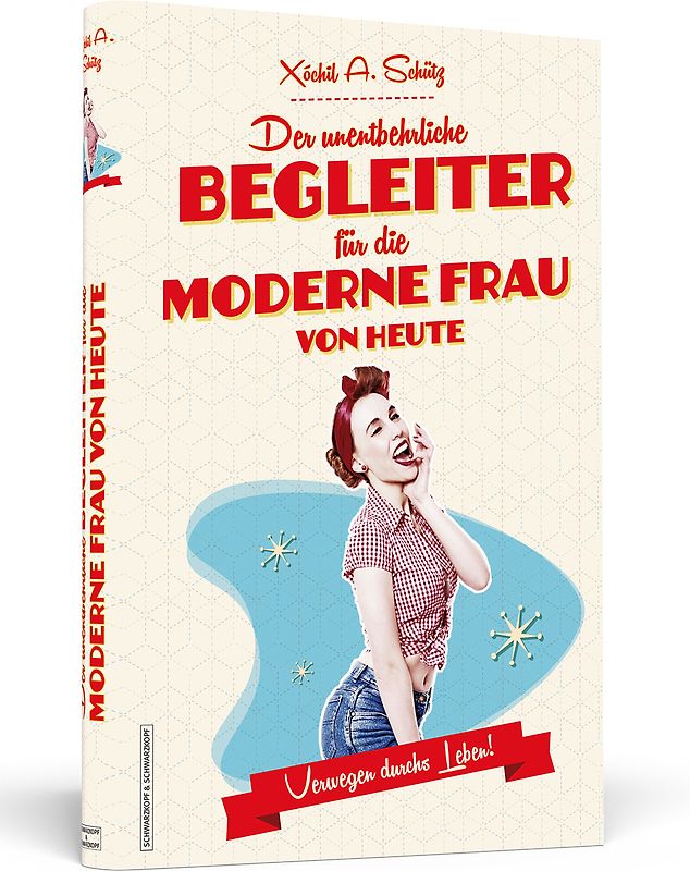 Der unentbehrliche Begleiter für die moderne Frau von heute