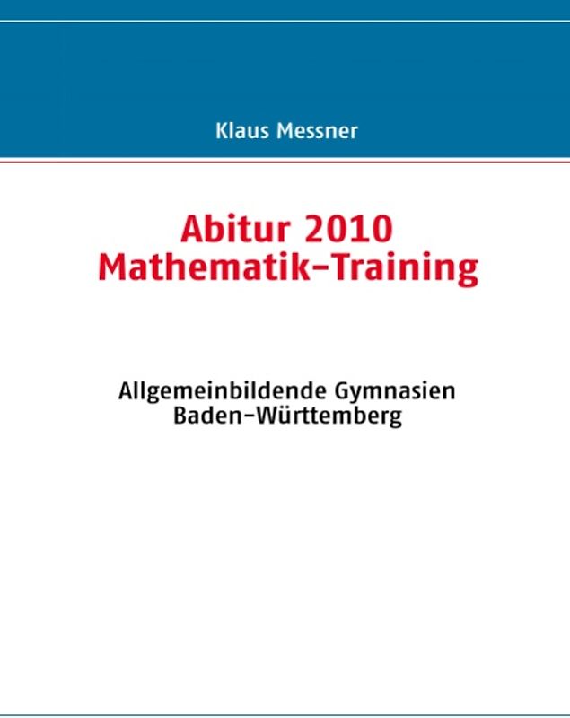 Abitur 2010. Mathematik-Training