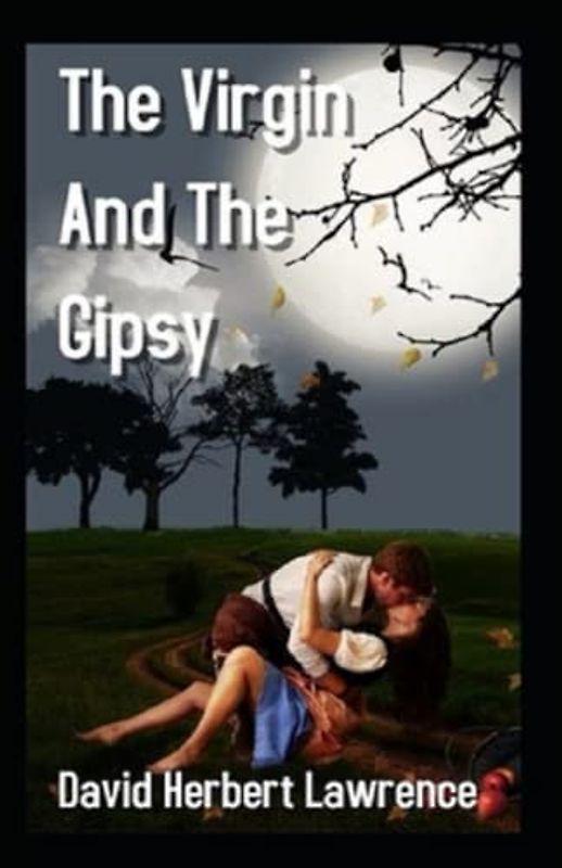 The Virgin and the Gipsy (Annotated)