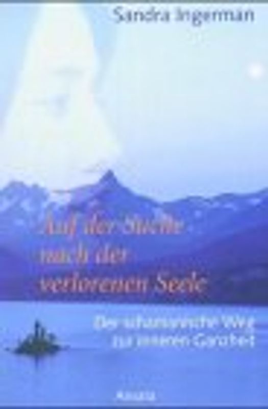 Auf der Suche nach der verlorenen Seele