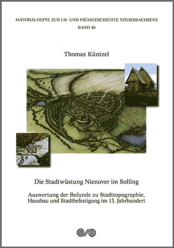 Die Stadtwüstung Nienover im Solling