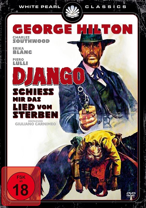 Django-Schieß Mir Das Lied Vom Sterben (Uncut Ve DVD