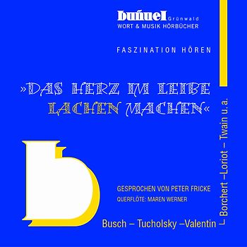 Herz im Leibe lachen machen