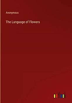 The Language of Flowers
