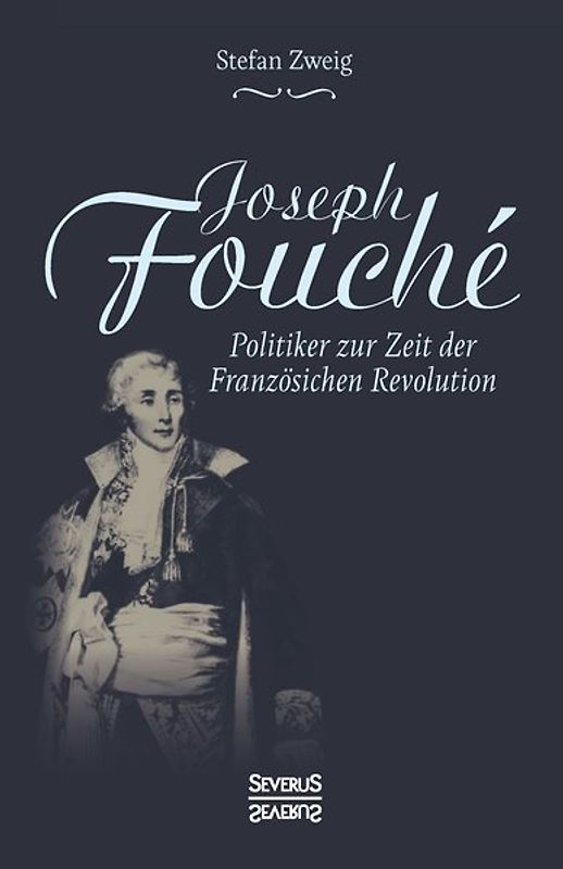 Joseph Fouché. Biografie