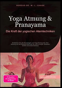 Atemtechnik (DE) / Yoga Atmung &amp; Pranayama: Die Kraft der yogischen Atemtechniken