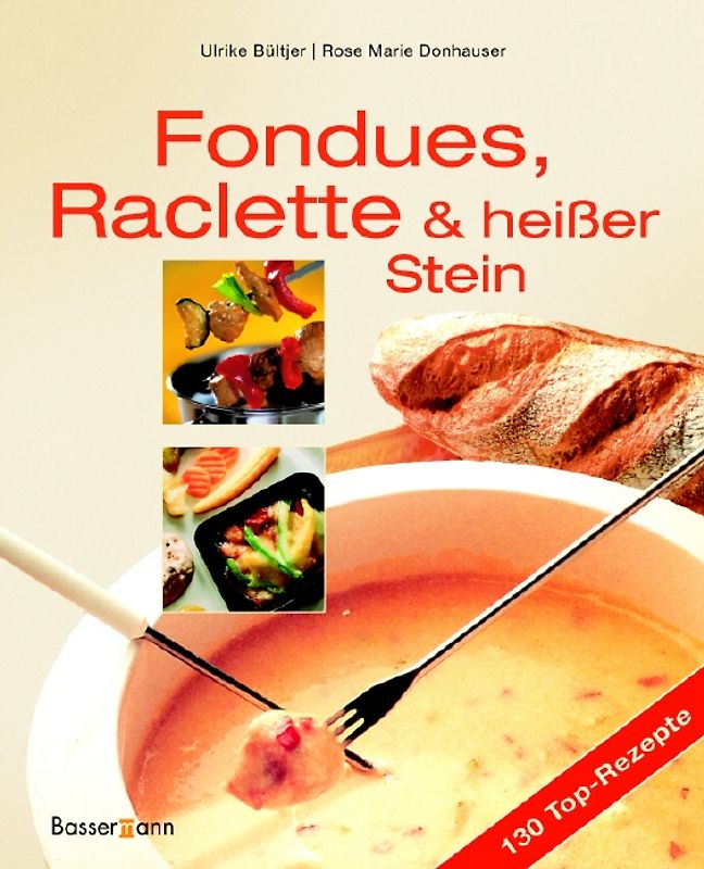 Fondues, Raclette und heißer Stein