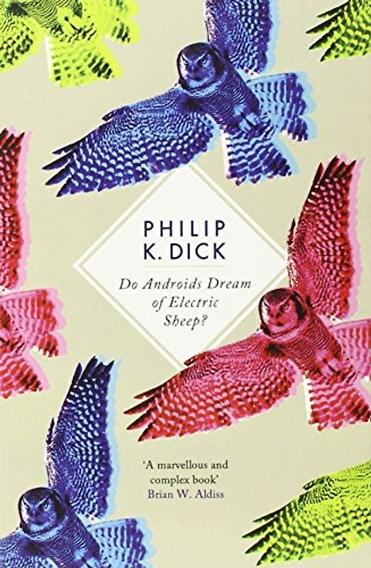 Do Androids Dream of Electric Sheep? (Sf Masterworks 04) - Dick, Philip
