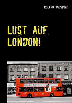 Lust auf London!