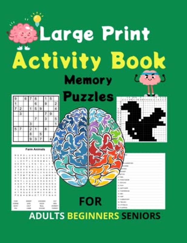 Large Print Activity Book Memory Puzzles For Adults Beginners Seniors: Sudoku | Maze | Nonograms | Scramble | Word Search | Coloring Page