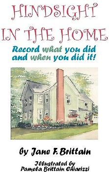 Hindsight in the Home