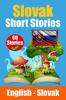 Short Stories in Slovak | English and Slovak Stories Side by Side | Suitable for Children