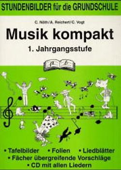 Musik kompakt. 1. Jahrgangsstufe