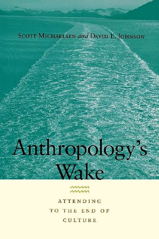 Anthropology's Wake